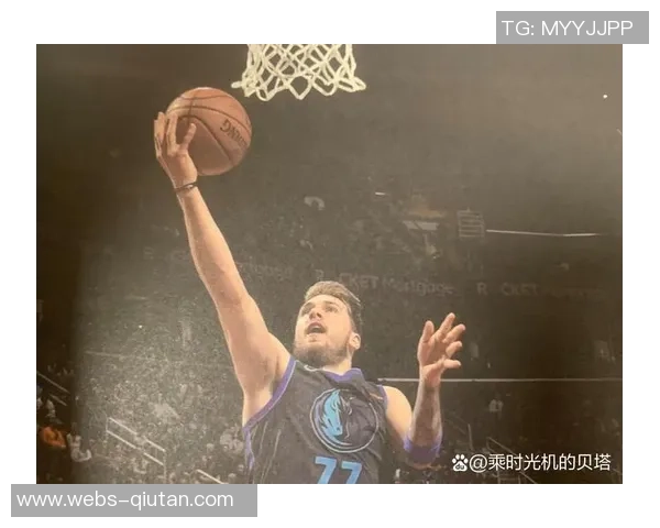 卢卡东契奇的篮球之路与未来展望:从天才少年到NBA巨星